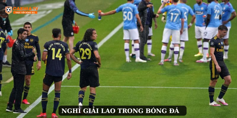 Nghỉ giải lao trong bóng đá